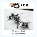 Bộ khung 5inch BONE DRONE