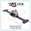 Bộ khung 5inch BONE DRONE