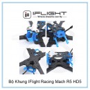 Bộ Khung IFlight Racing Mach R5 HD5