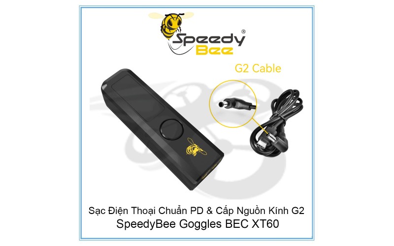 Bộ Sạc Điện Thoại Chuẩn PD & Cấp Nguồn Kính G2 + V2 SpeedyBee Goggles BEC XT60