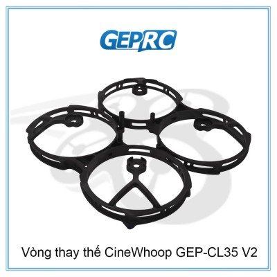 Vòng thay thế CineWhoop GEP-CL35 V2