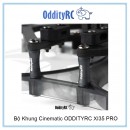  Bộ Khung Cinematic ODDITYRC XI35 PRO
