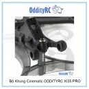  Bộ Khung Cinematic ODDITYRC XI35 PRO