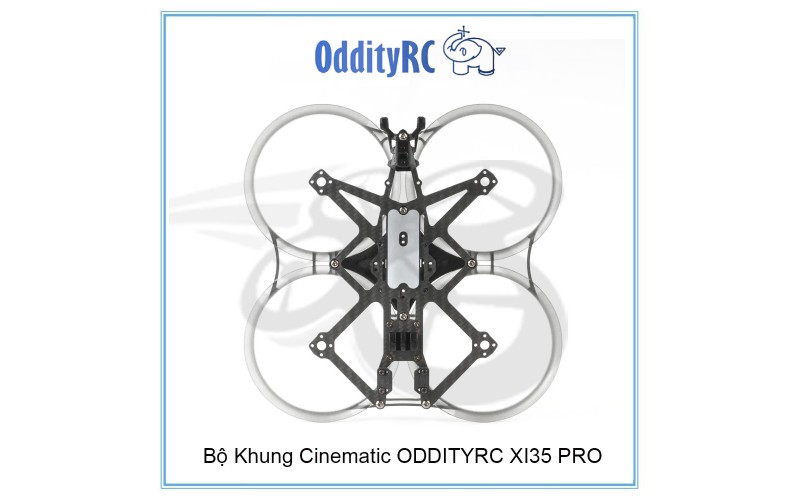  Bộ Khung Cinematic ODDITYRC XI35 PRO