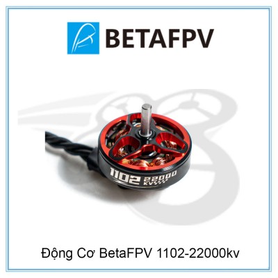 Động Cơ BetaFPV 1102-22000kv